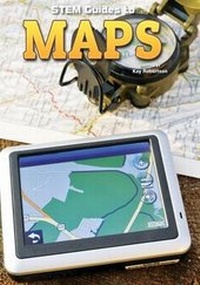 Enlarge image Cover: Stem Guides to Maps - Rourke Educational Media