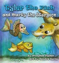Cover: Tyler the Fish and Marty the Sturgeon - Gypsy Publications
