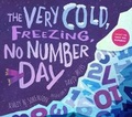 Cover: The Very Cold, Freezing, No-Number Day - Familius LLC