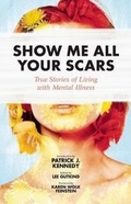 Cover: Show Me All Your Scars - In Fact Books