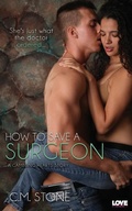 Cover: How to Save a Surgeon - Entangled Publishing