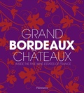 Cover: Grand Bordeaux Chateaux - Flammarion
