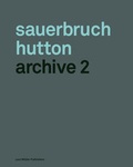 Cover: Sauerbruch Hutton Archive 2 - Lars M&uuml;ller Publishers