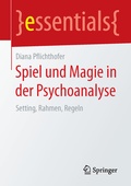 Cover: Spiel und Magie in der Psychoanalyse - Springer