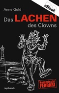 Cover: Das Lachen des Clowns - Reinhardt, Friedrich