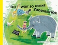 Cover: Ich w&auml;r so gerne Zoodirektor - Baumhaus