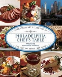 Enlarge image Cover: Philadelphia Chef's Table - Globe Pequot Press