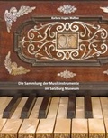 Cover: Die Sammlung der Musikinstrumente im Salzburg Museum - Salzburg Museum