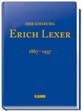 Cover: Der Chirurg Erich Lexer - Kaden, R