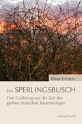 Cover: Der Sperlingsbusch - Michael Weyand