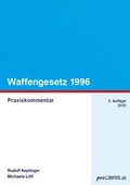 Cover: Waffengesetz 1996 - Pro Libris Verlagsgesellschaft