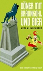 Cover: Döner mit Braunkohl und Bier - Reiffer, A