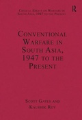 Cover: Conventional Warfare in South Asia, 1947 to the Present - Routledge