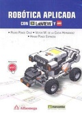 Cover: Rob&oacute;tica aplicada con LabVIEW y Lego - Marcombo