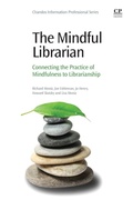 Cover: The Mindful Librarian - Chandos Publishing (Oxford) Ltd