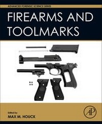 Enlarge image Cover: Firearm and Toolmark Examination and Identification - Academic Press