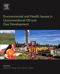 Cover: Environmental and Health Issues in Unconventional Oil and Gas Development - Elsevier
