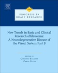 Cover: New Trends in Basic and Clinical Research of Glaucoma: A Neurodegenerative Disease of the Visual System - Part B: Volume 221 - Elsevier