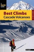 Cover: Best Climbs Cascade Volcanoes - Globe Pequot Press