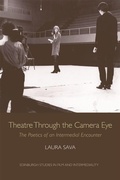 Cover: Theatre Through the Camera Eye - Edinburgh University Press