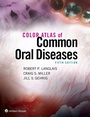 Cover: Color Atlas of Common Oral Diseases - Jones and Bartlett Publishers, Inc