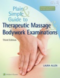 Cover: Plain and Simple Guide to Therapeutic Massage & Bodywork Examinations - Lippincott Williams and Wilkins