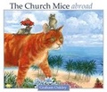 Cover: The Church Mice Abroad - Nash House Books