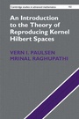 Cover: An Introduction to the Theory of Reproducing Kernel Hilbert Spaces - Cambridge University Press