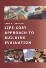 Cover: Life-Cost Approach to Building Evaluation - Butterworth-Heinemann