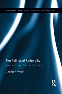 Enlarge image Cover: The Politics of Rationality - Routledge