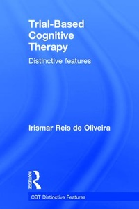 Bild vergrößern Bild: Trial-Based Cognitive Therapy - Routledge