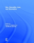 Cover: Sex, Sexuality, Law, and (In)justice - Routledge
