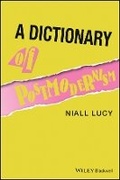 Cover: A Dictionary of Postmodernism - Wiley