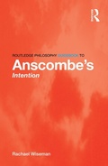 Cover: Routledge Philosophy GuideBook to Anscombe's Intention - Routledge