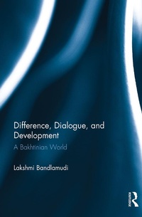 Enlarge image Cover: Difference, Dialogue, and Development - Routledge