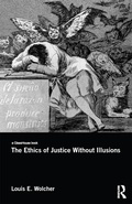 Bild: The Ethics of Justice Without Illusions - Routledge