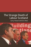 Cover: The Strange Death of Labour Scotland - Edinburgh University Press