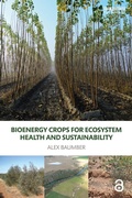 Cover: Bioenergy Crops for Ecosystem Health and Sustainability - Routledge