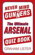 Cover: Never Mind the Gunners - The History Press Ltd
