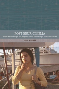Enlarge image Cover: Post-beur Cinema - Edinburgh University Press