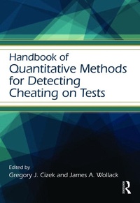 Enlarge image Cover: Handbook of Quantitative Methods for Detecting Cheating on Tests - Routledge
