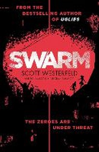 Enlarge image Cover: Swarm: Volume 2 - Simon & Schuster Childrens Books