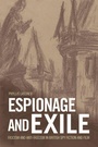 Cover: Espionage and Exile - Edinburgh University Press