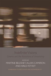 Enlarge image Cover: Indefinite Visions - Edinburgh University Press