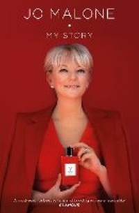 Abbildung von: Jo Malone: My Story - Simon & Schuster Ltd