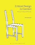 Cover: Critical Design in Context - Bloomsbury Academic