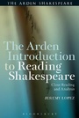 Cover: The Arden Introduction to Reading Shakespeare - The Arden Shakespeare