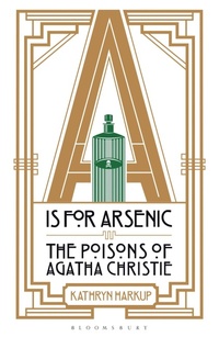 Abbildung von: A is for Arsenic - Bloomsbury Sigma