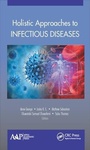 Cover: Holistic Approaches to Infectious Diseases - Apple Academic Press Inc.