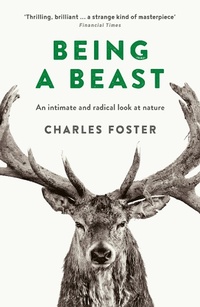 Abbildung von: Being a Beast - Profile Books Ltd